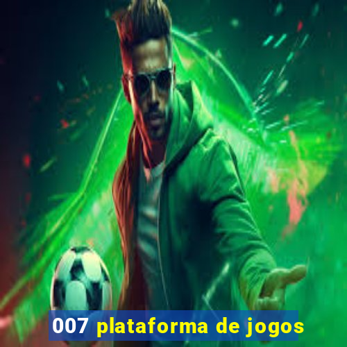 007 plataforma de jogos